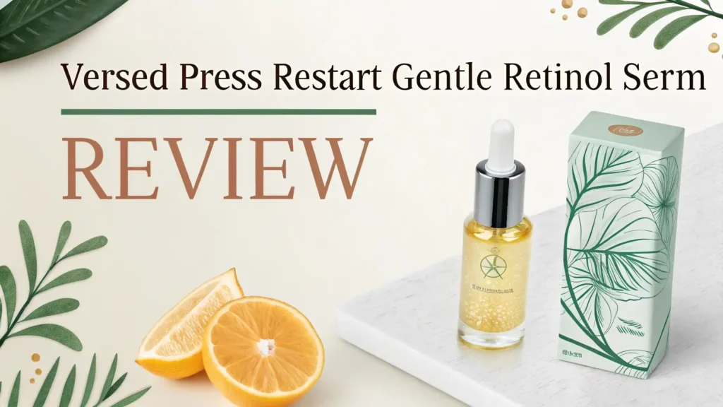 Versed Press Restart Gentle Retinol Serum Review 2026