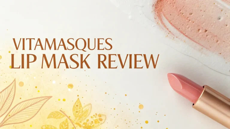 Vitamasques Lip Mask Review: Your Complete Guide