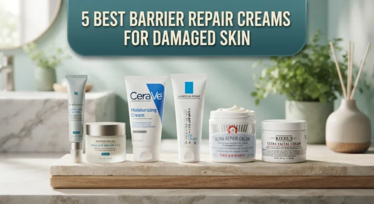 5 Best Barrier Repair Creams for Damaged Skin